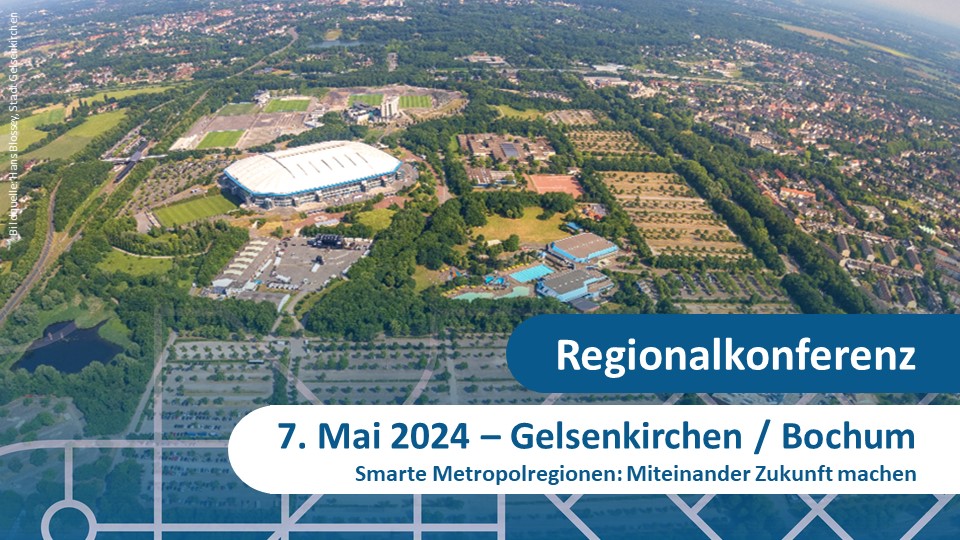 Regionalkonferenz 07.05. Gelsenkirchen/Bochum